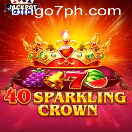 Exploring 40SparklingCrown and Bingo7: A Dazzling Experience