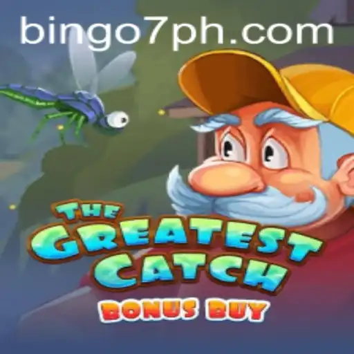 Discover the Exciting World of TheGreatestCatchBonusBuy: A Bingo7 Adventure